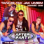 After Party - Tancze Tak Jak Umiem (Extended Mix)