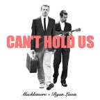 Macklemore & Ryan Lewis ft. Ray Dalton - Can't hold us
