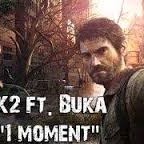 K2 ft. Buka - 1 moment