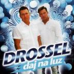 Drossel - Jak się bawić to się bawić