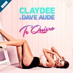 Claydee & Dave Aude - Te Quiero