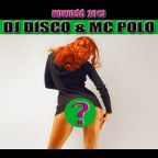 DJ Disco & MC Polo - Szalona Ruda