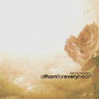 A Thorn For Every Heart - Silence Is Golden EP 2003