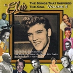 Elvis Presley - The Songs That Inspired The King Vol 2