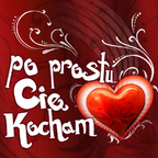 Po prostu Cię kocham