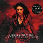 Within Temptation Stand My Ground EP (2004)