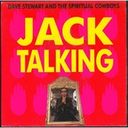 Dave Stewart & The Spiritual Cowboys - Jack Talking