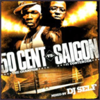 DJ Self - 50 Cent vs. Saigon