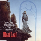 Meat Loaf - Rock And Roll Dreams Come Through