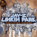 Linkin Park feat. Jay-Z - Collision Course