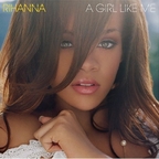 Rihanna - A Girl Like Me CD Cover