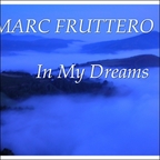 Marc Fruttero - In My Dreams