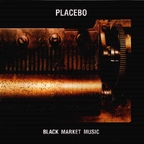 Placebo - Black Market Music