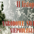 11 Listopada - Narodowe Święto Niepodległości