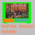 MUZYKA MAŁEGO EKRANU