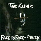 Klinik - Face To Face-Fever