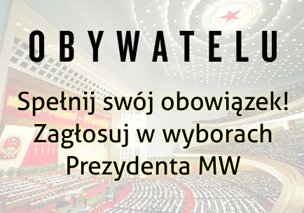 OBYWATELU: Spełnij swój obowiązek! Zagłosuj w wyborach na prezydenta MW.