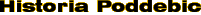 Historia Podd�bic