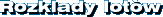 Rozk�ady lot�w