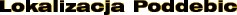 Lokalizacja Podd�bic