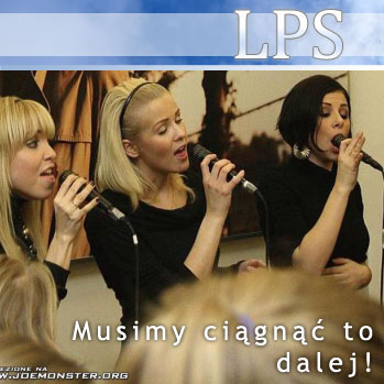 LPS: Musimy ciągnąć to dalej!