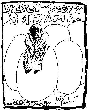 Wieniek, facet z jajami… złotymi!!!